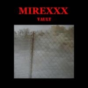 Review: Mirexxx - Vault